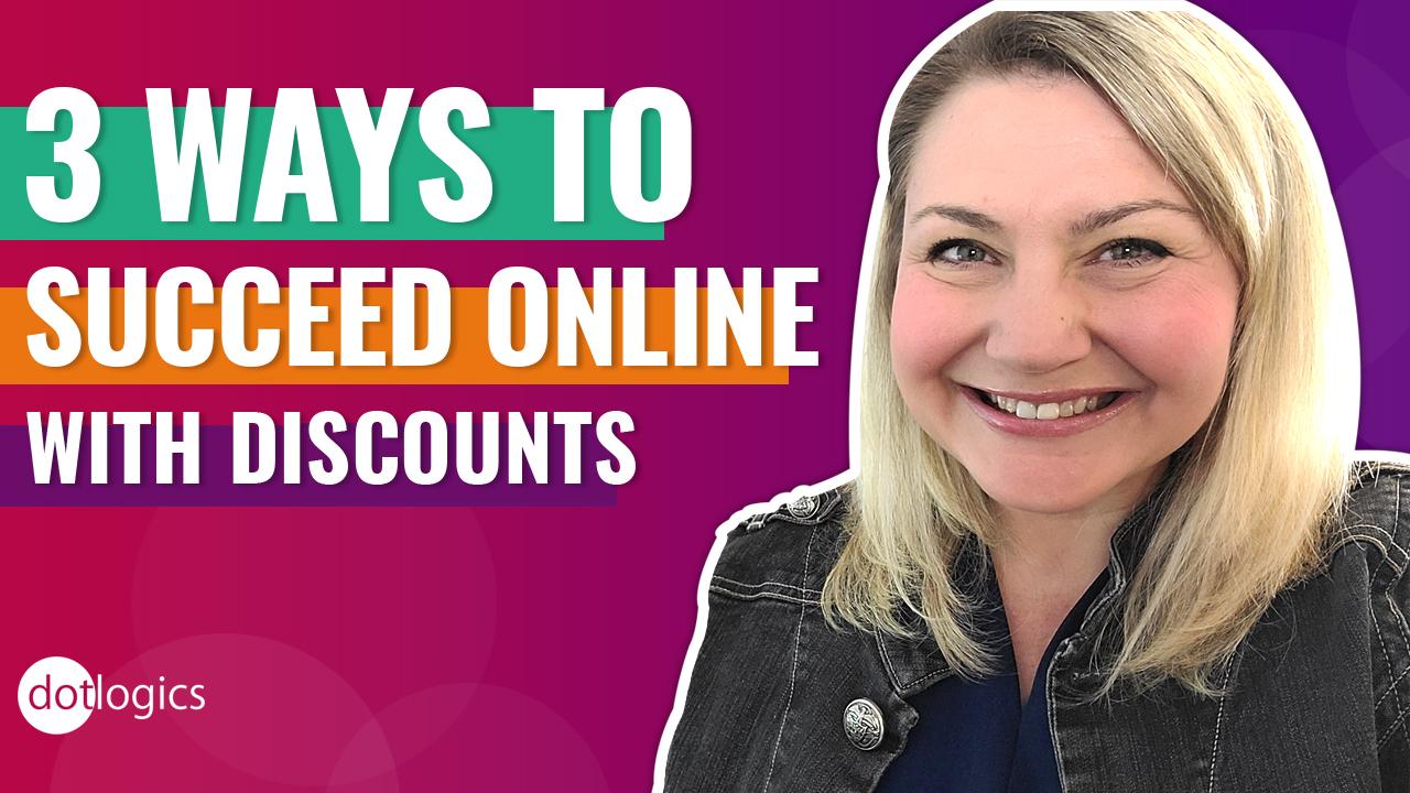 Succeed Online By Using These 3 Discount Strategies on Your eCommerce Site